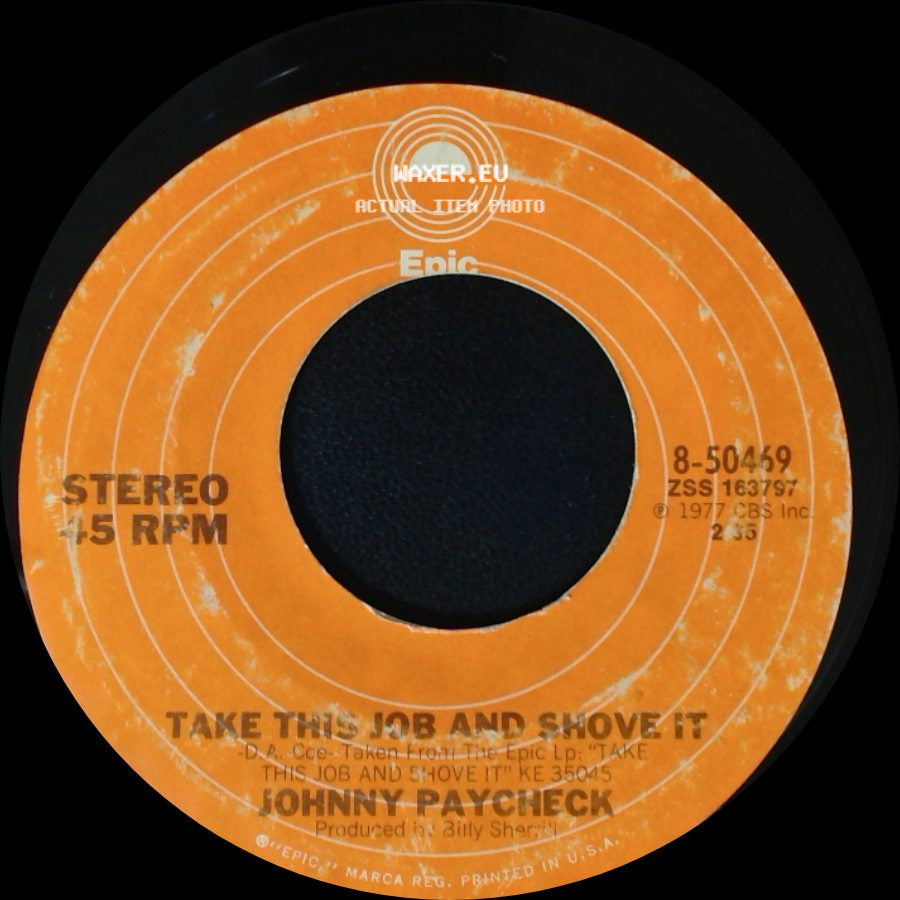 Johnny Paycheck - Take This Job And Shove It / Colorado Kool-Aid side A