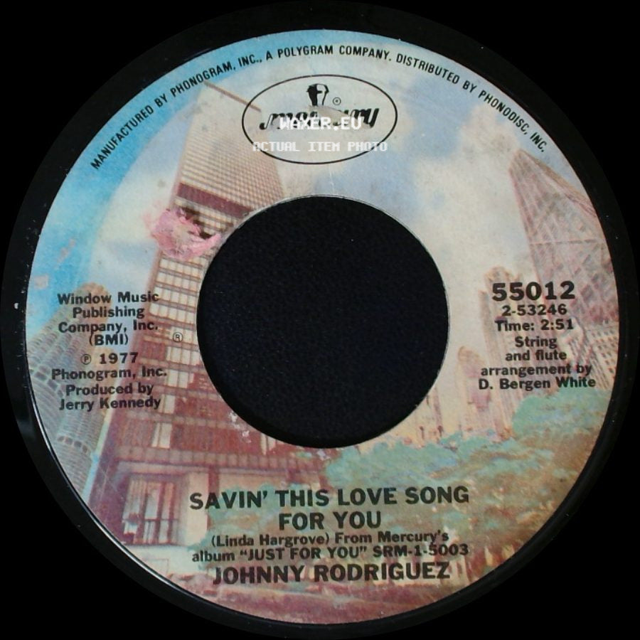 Johnny Rodriguez - Savin' This Love Song For You / Que Te Quiero side A
