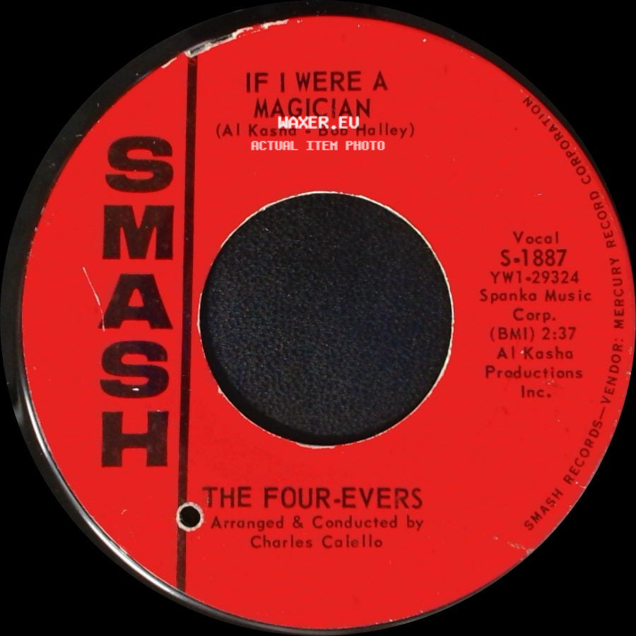 The Four-Evers - If I Were A Magician / Be My Girl side A