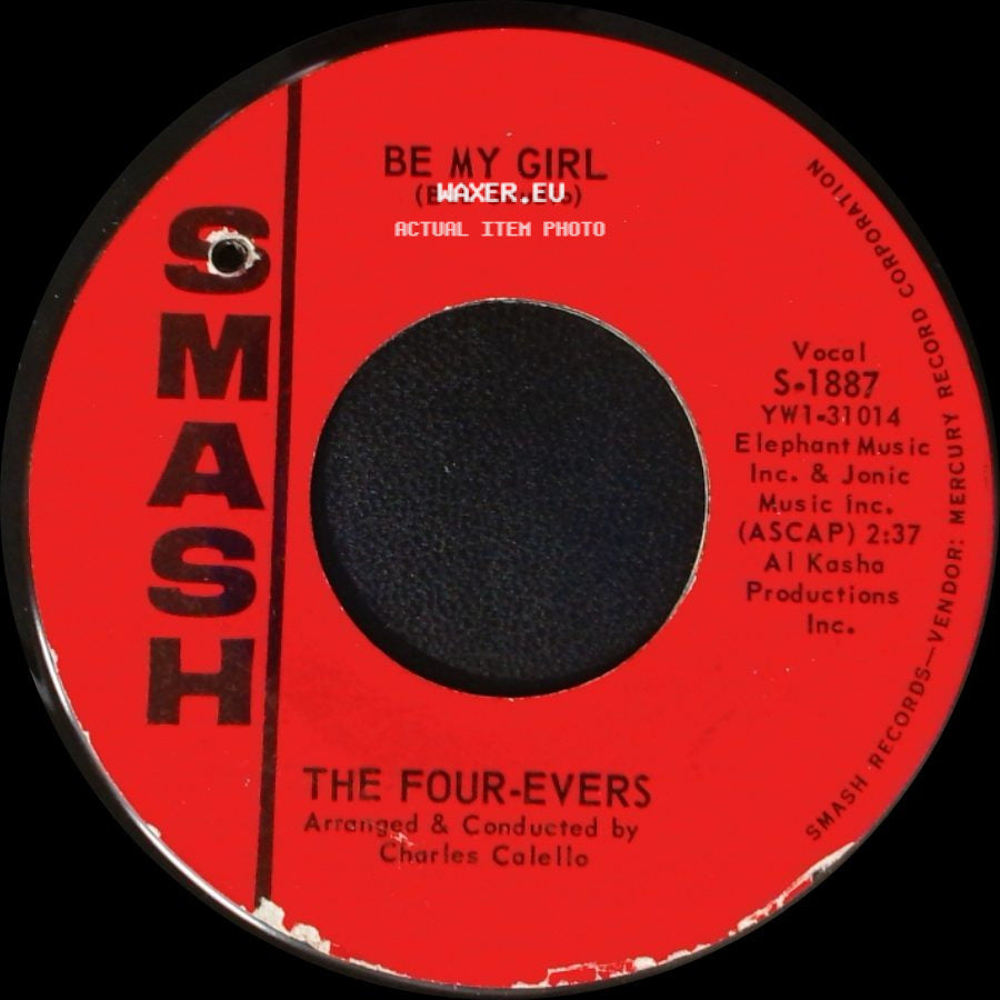 The Four-Evers - If I Were A Magician / Be My Girl side B