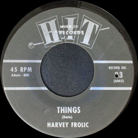 Harvey Frolic / Connie Landers - Things / Heart In Hand side A