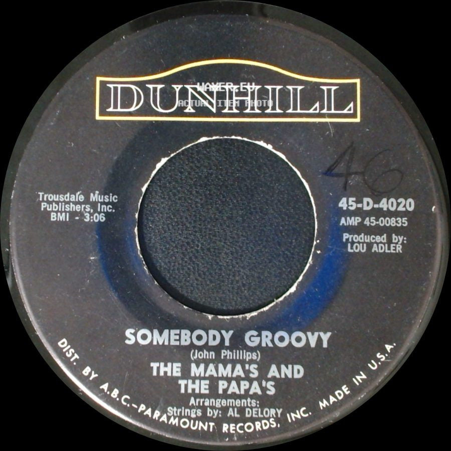The Mama's And The Papa's - Somebody Groovy / California Dreamin' side A