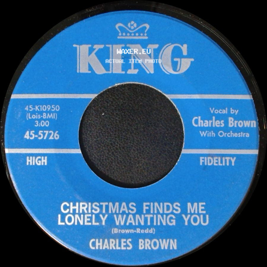 Charles Brown - It's Christmas Time / Christmas Finds Me Lonely Wanting You side B