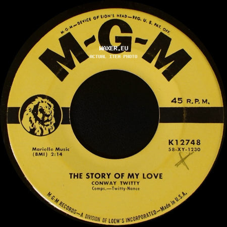Conway Twitty - The Story Of My Love / Make Me Know You're Mine side A
