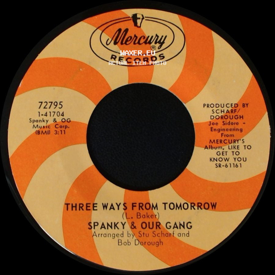Spanky & Our Gang - Like To Get To Know You / Three Ways From Tomorrow side B
