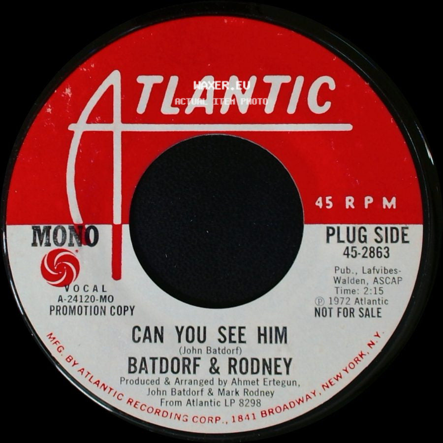 Batdorf & Rodney - Can You See Him / Can You See Him side B