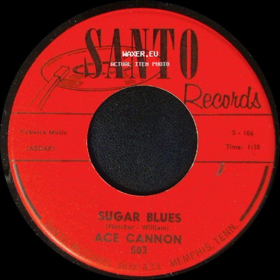 Ace Cannon - Sugar Blues / 38 Special side A