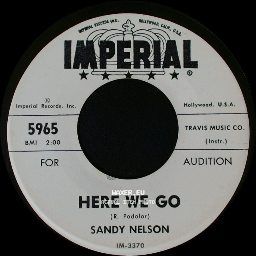 Sandy Nelson - Here We Go / Just Bull side A
