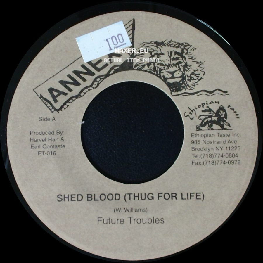 Future Troubles - Shed Blood (Thug For Life) / Version side A