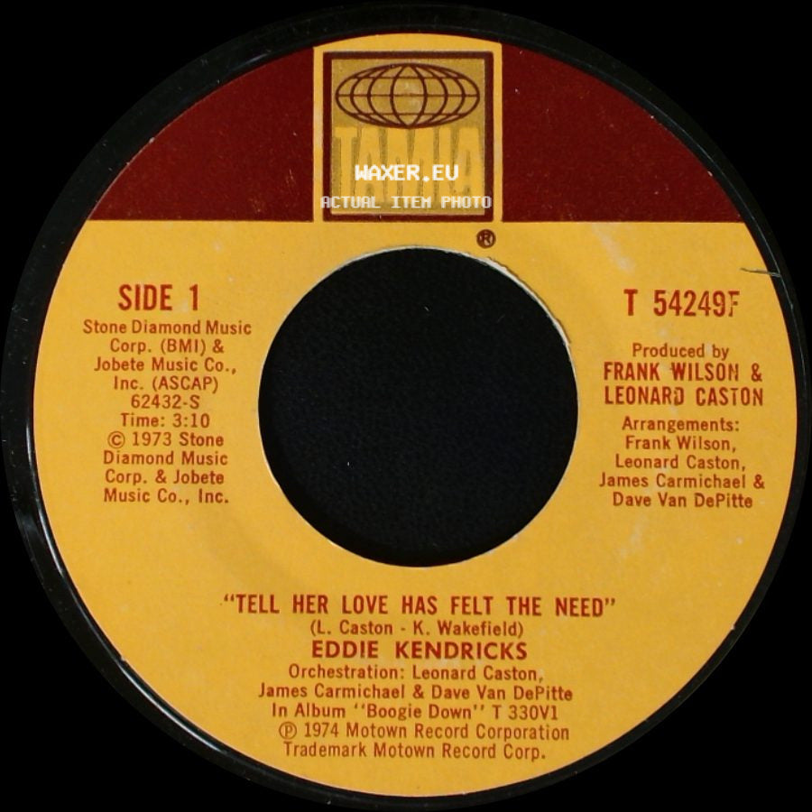 Eddie Kendricks - Tell Her Love Has Felt The Need / Loving You The Second Time Around side A