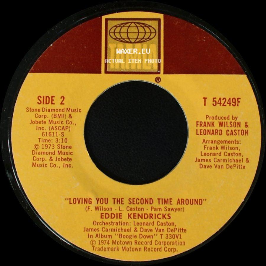 Eddie Kendricks - Tell Her Love Has Felt The Need / Loving You The Second Time Around side B