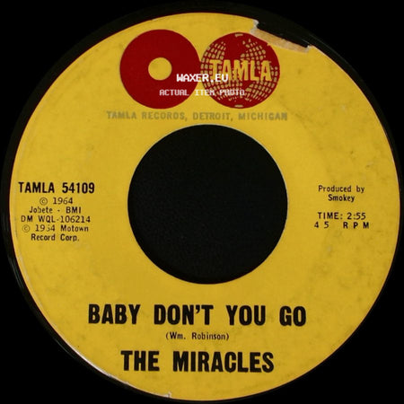 The Miracles - Come On Do The Jerk / Baby Don't You Go side B