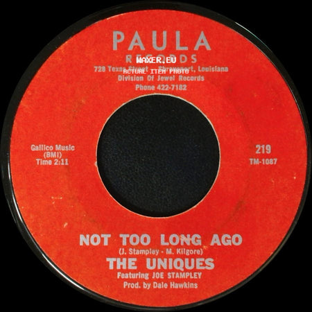 The Uniques - Not Too Long Ago / Fast Way Of Living side A