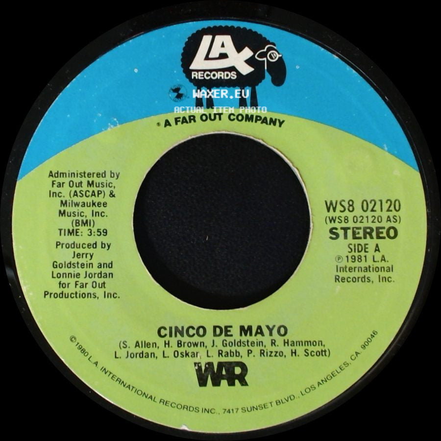 War - Cinco De Mayo / Don't Let No One Get You Down (From The Lax Records Lp # Pw-37113, "Why Can't We Be Friends?") side A