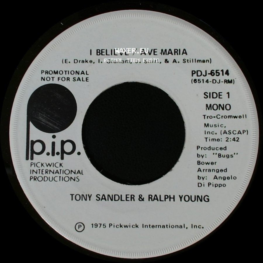 Tony Sandler & Ralph Young - I Believe / Ave Maria / I Believe / Ave Maria side A