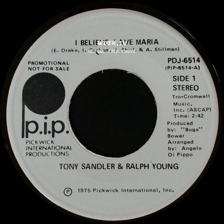 Tony Sandler & Ralph Young - I Believe / Ave Maria / I Believe / Ave Maria side B