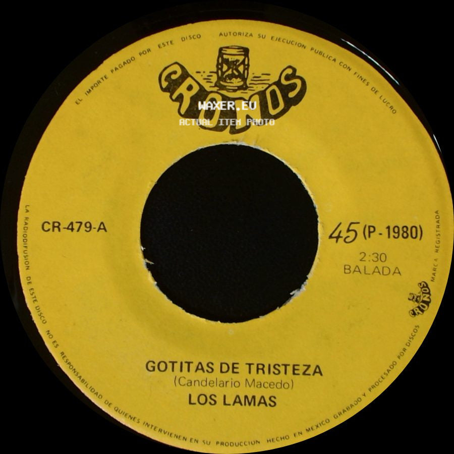 Los Lamas - Gotitas De Tristeza / Mi Sentencia side A