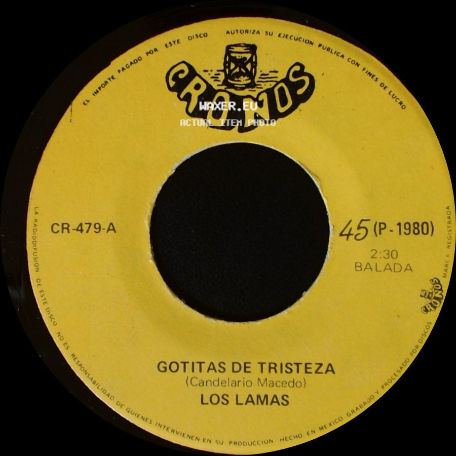 Los Lamas - Gotitas De Tristeza / Mi Sentencia side A