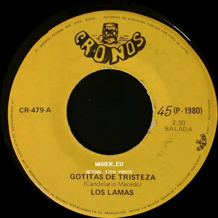 Los Lamas - Gotitas De Tristeza / Mi Sentencia side A