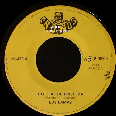 Los Lamas - Gotitas De Tristeza / Mi Sentencia side A