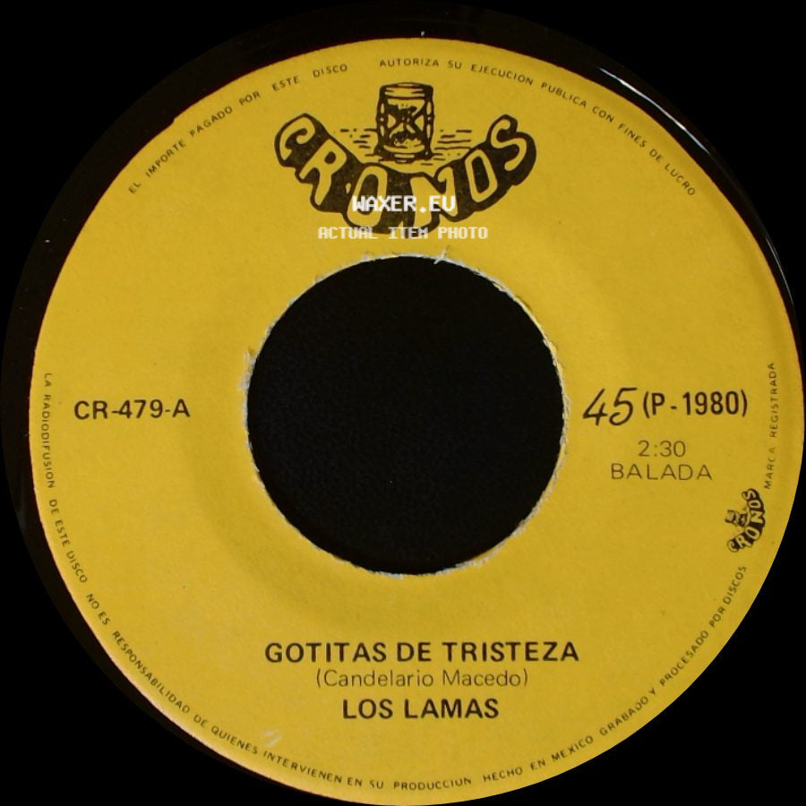 Los Lamas - Gotitas De Tristeza / Mi Sentencia side A