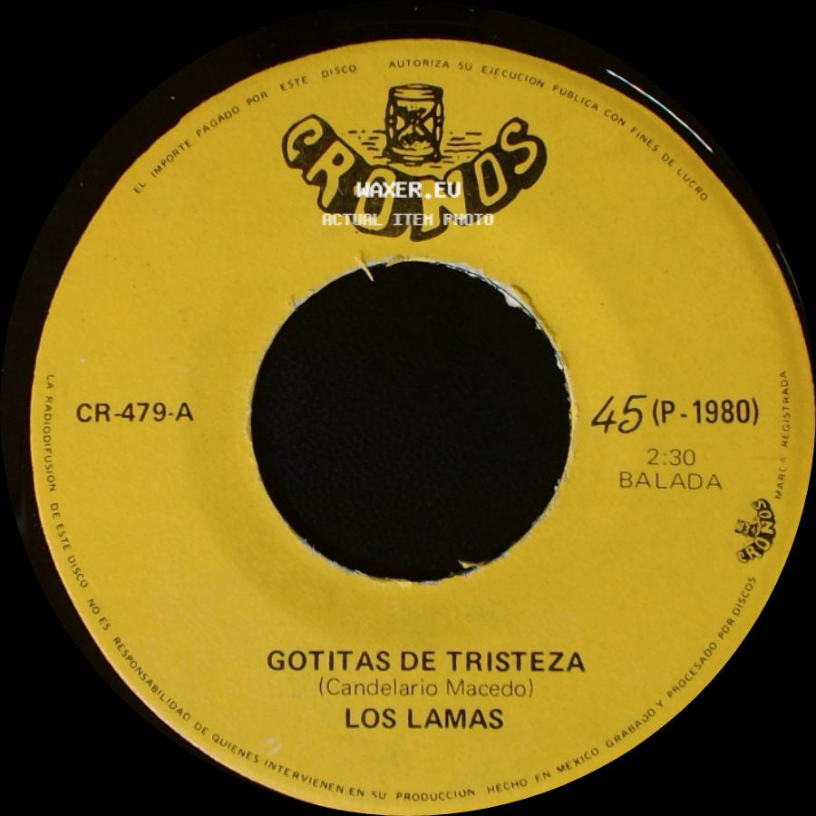 Los Lamas - Gotitas De Tristeza / Mi Sentencia side A
