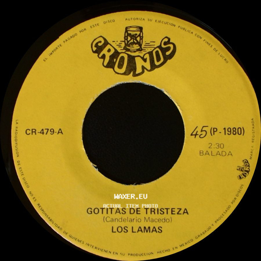 Los Lamas - Gotitas De Tristeza / Mi Sentencia side A