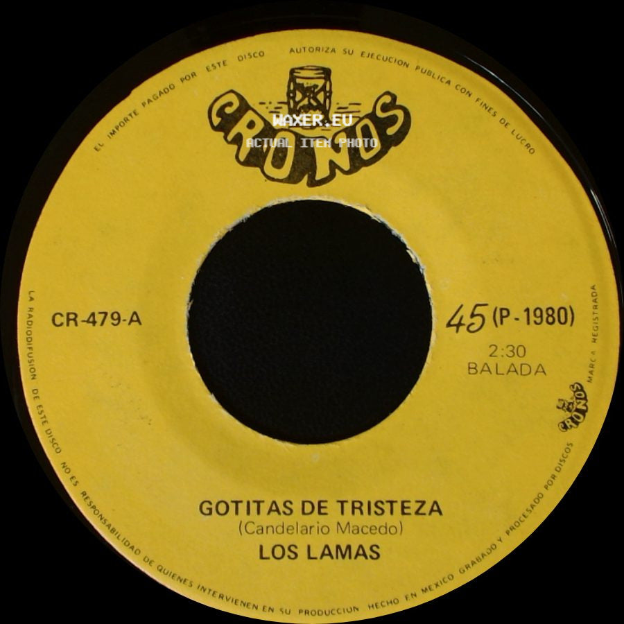 Los Lamas - Gotitas De Tristeza / Mi Sentencia side A