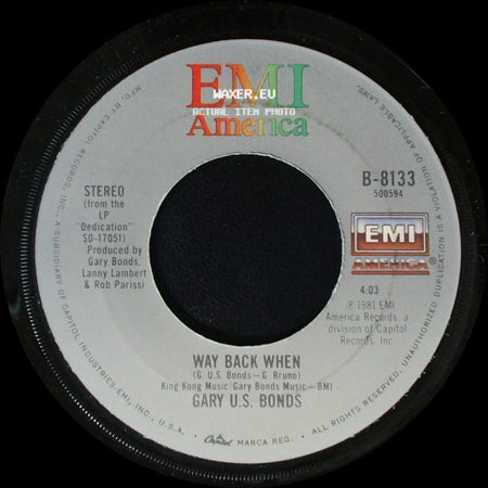 Gary U.S. Bonds - Way Back When / Love's On The Line side A