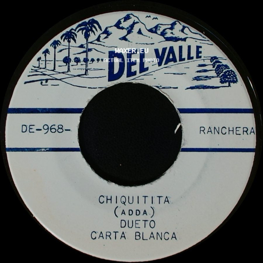 Dueto Carta Blanca - Chiquitita (Adda) / Ojos Negros side A