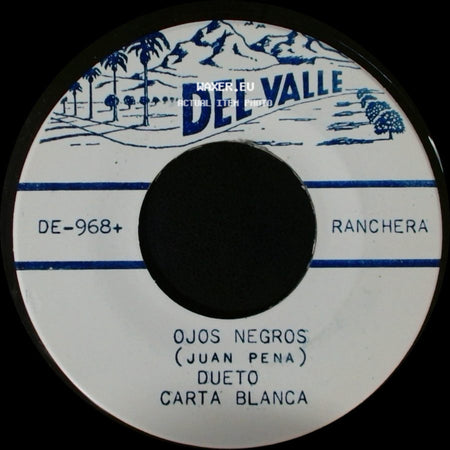 Dueto Carta Blanca - Ojos Negros (Juan Pena) / Chiquitita (Adda) side A