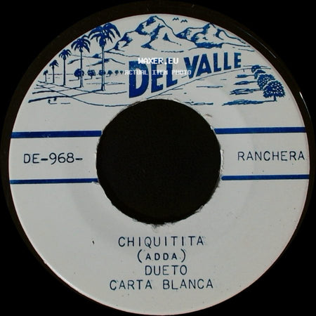 Dueto Carta Blanca - Ojos Negros (Juan Pena) / Chiquitita (Adda) side B