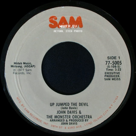 John Davis & The Monster Orchestra - Up Jumped The Devil / You Got To Give It Up side A