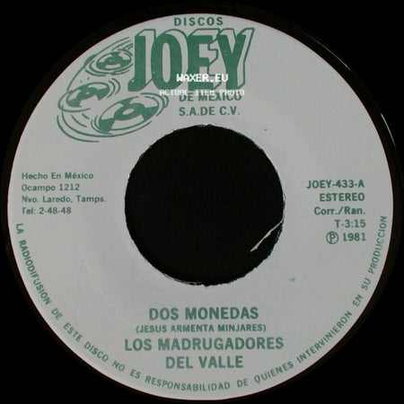 Los Madrugadores Del Valle / Armando Martinez - Dos Monedas / Los Madrugadores Del Valle side A