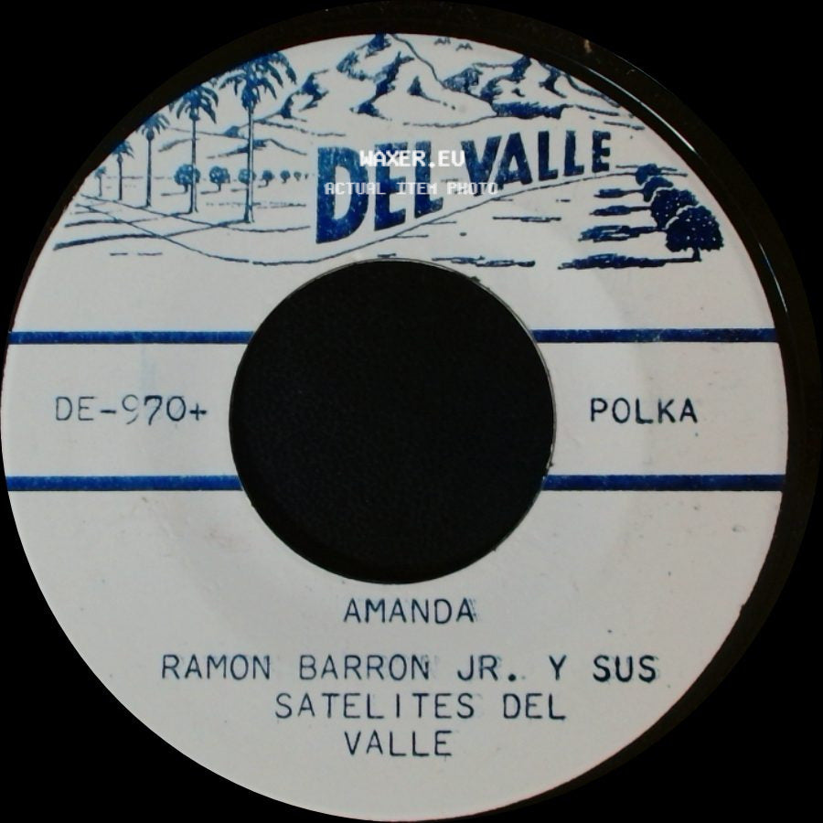 Ramon Barron Jr. Y Sus Satelites Del Valle - En Que Piensas / Amanda side B