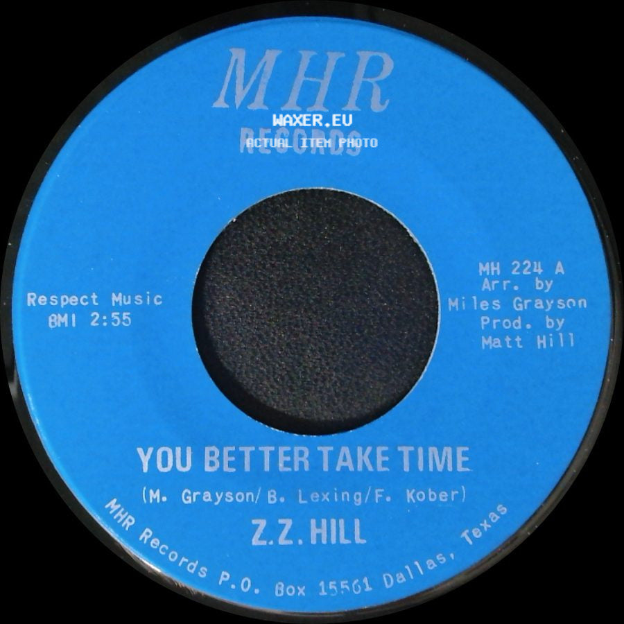 Z.Z. Hill - You Better Take Time / It Can Be Fixed side A