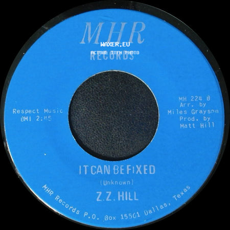 Z.Z. Hill - You Better Take Time / It Can Be Fixed side B