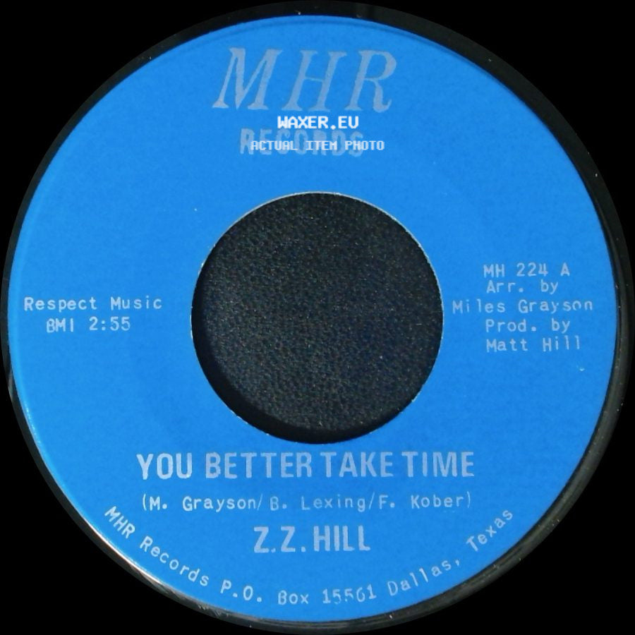 Z.Z. Hill - You Better Take Time / It Can Be Fixed side A
