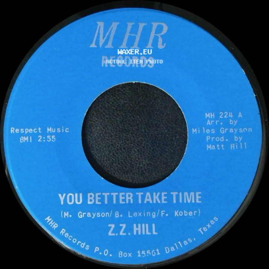 Z.Z. Hill - You Better Take Time / It Can Be Fixed side A