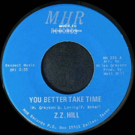 Z.Z. Hill - You Better Take Time / It Can Be Fixed side A