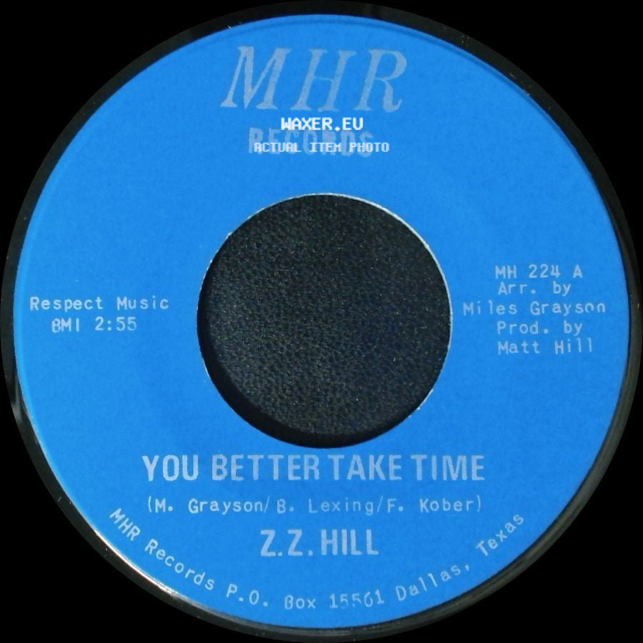 Z.Z. Hill - You Better Take Time / It Can Be Fixed side A