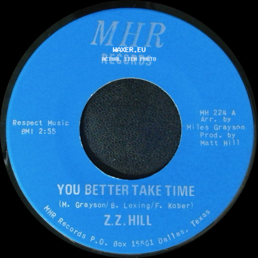 Z.Z. Hill - You Better Take Time / It Can Be Fixed side A