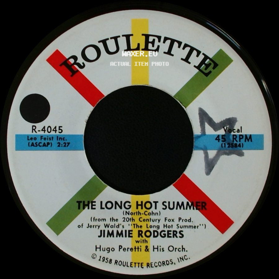 Jimmie Rodgers With Hugo Peretti & His Orch. - The Long Hot Summer / Oh-Oh, I'm Falling In Love Again side A