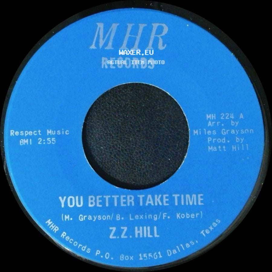 Z.Z. Hill - You Better Take Time / It Can Be Fixed side A