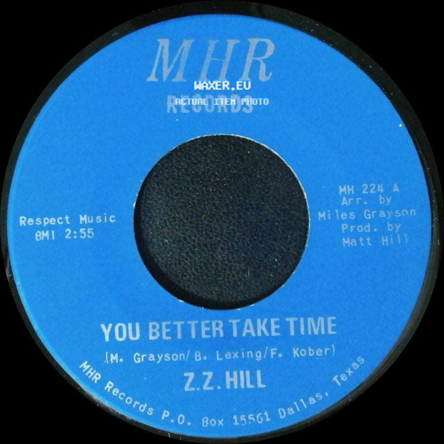 Z.Z. Hill - You Better Take Time / It Can Be Fixed side A