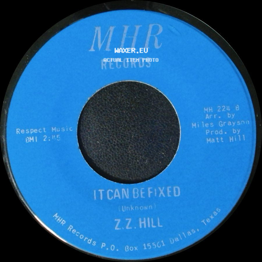 Z.Z. Hill - You Better Take Time / It Can Be Fixed side B