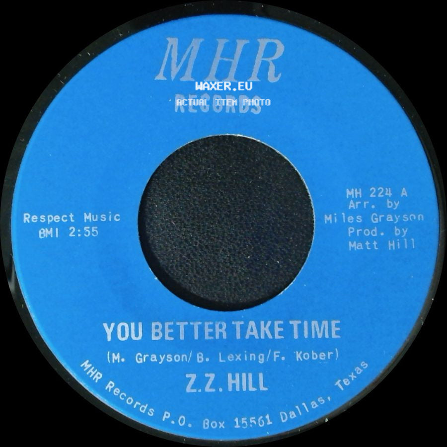 Z.Z. Hill - You Better Take Time / It Can Be Fixed side A