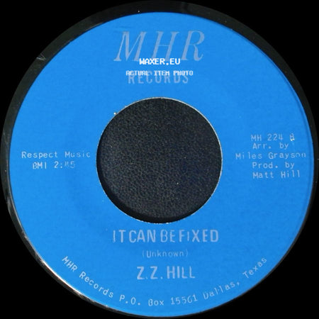 Z.Z. Hill - You Better Take Time / It Can Be Fixed side B