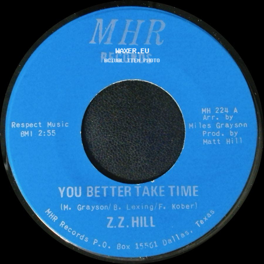 Z.Z. Hill - You Better Take Time / It Can Be Fixed side A