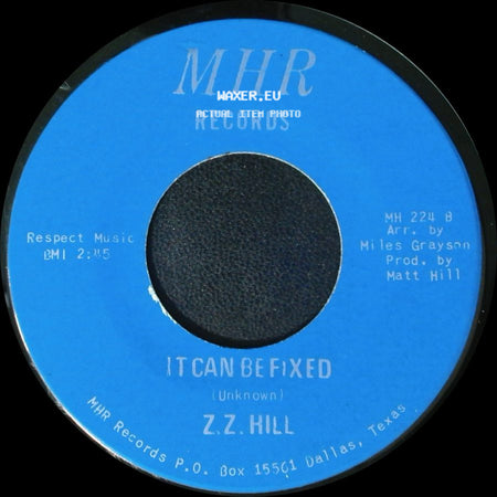 Z.Z. Hill - You Better Take Time / It Can Be Fixed side B